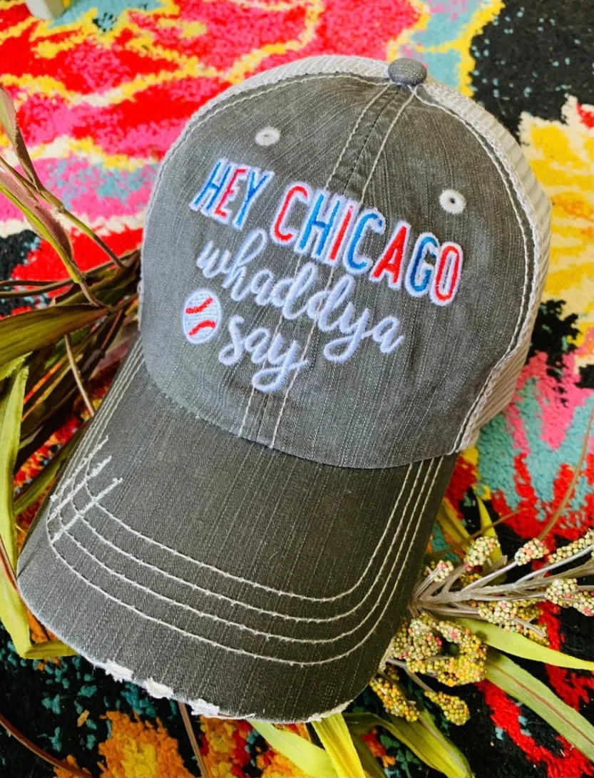 Baseball hats Chicago Cubs Hey Chicago whaddya say Embroidered distressed gray trucker cap Unisex